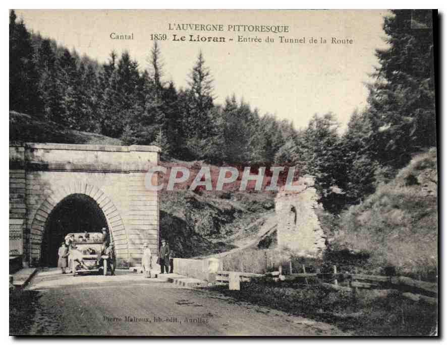 Le Lioran — Entrée du Tunnel de la Route — Pierre Malroux, hb.-édit., Aurillac