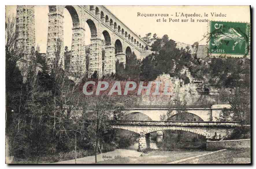 CPA Roquefavour L'Aqueduc le Viaduc et le Pont sur la route 