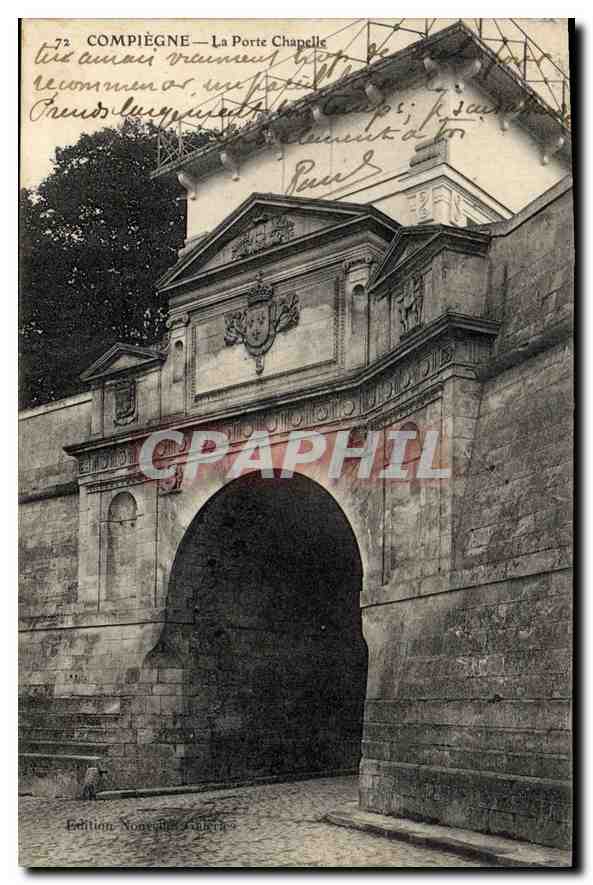 CPA Compiegne La Porte Chapelle 