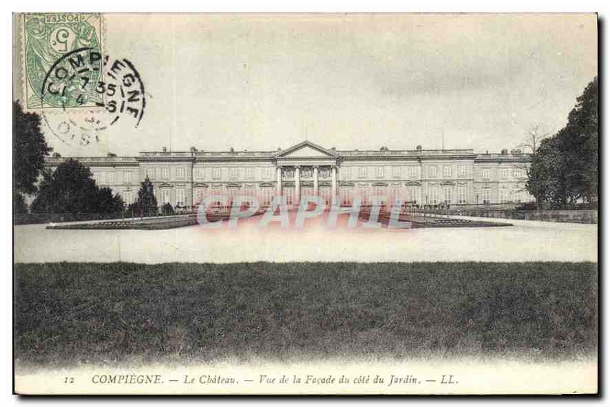 CPA Compiegne Le Chateau Vue de la Facade du cote du Jardin 