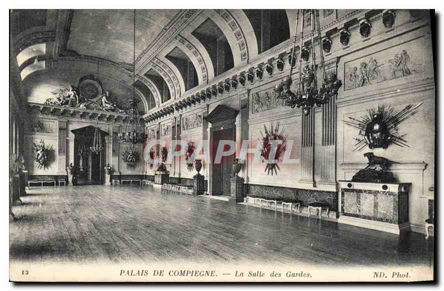 CPA Palais de Compiegne La Salle des Gardes 