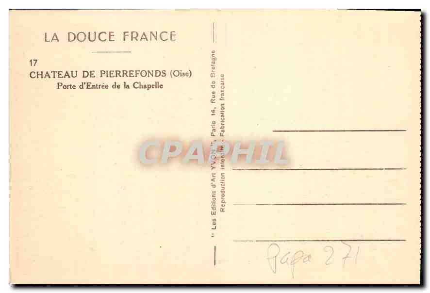 CPA Chateau de Pierrefonds Oise Porte d'Entree de la Chapelle  — Rückseite