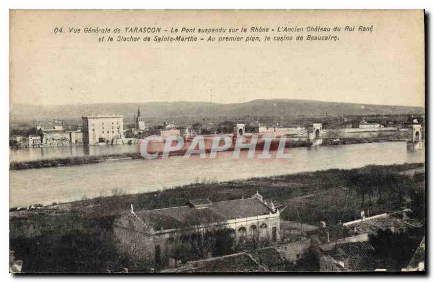 CPA Vue generale de Tarascon le Pont suspendu sur le Rhone l'Ancien Chateau du Roi Rene et le Cloche
