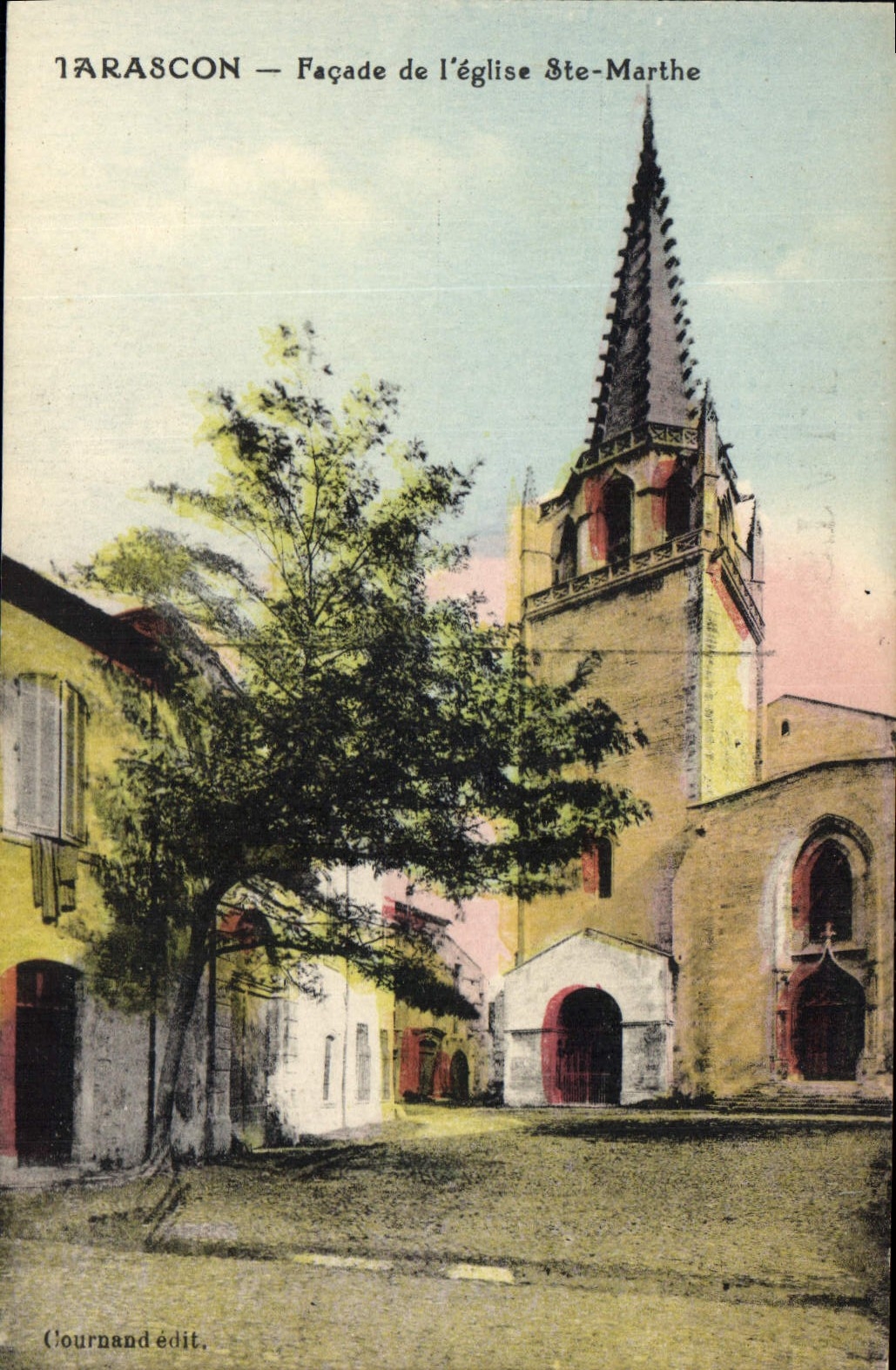 Tarascon — Façade de l'église Ste-Marthe — Cournand édit.