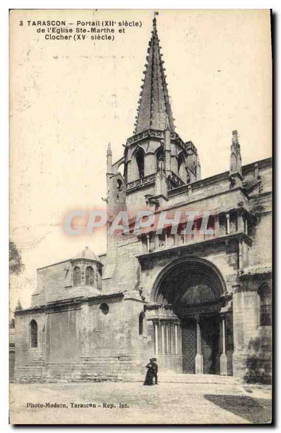 CPA Tarascon Portail XII siecle de l'eglise Ste Marthe et Clocher XV siecle 