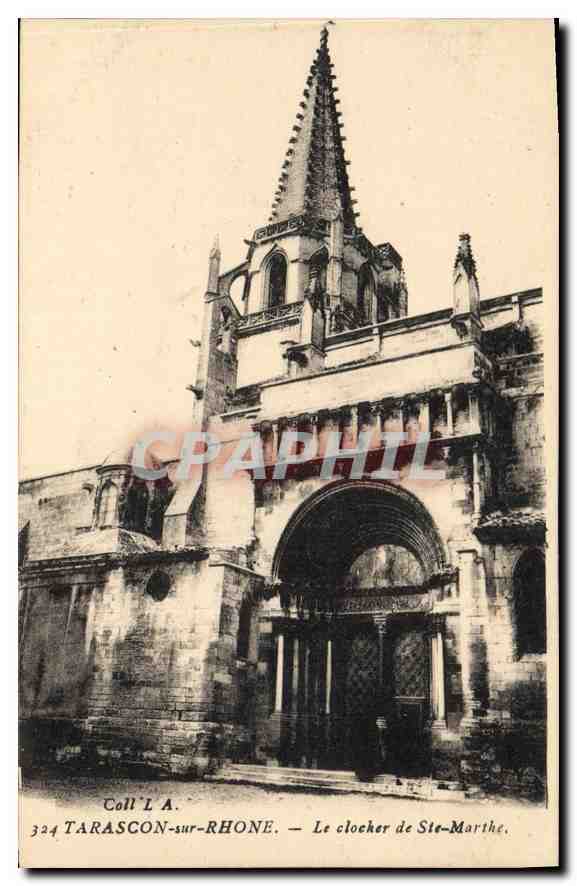CPA Tarascon sur Rhone le Clocher de Ste Marthe 