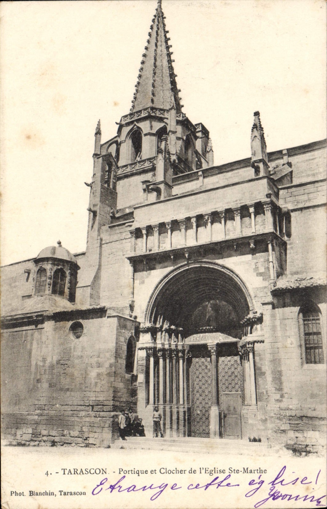 Tarascon - Portique et Clocher de l'Église Ste-Marthe — Phot. Blanchin, Tarascon, n°4