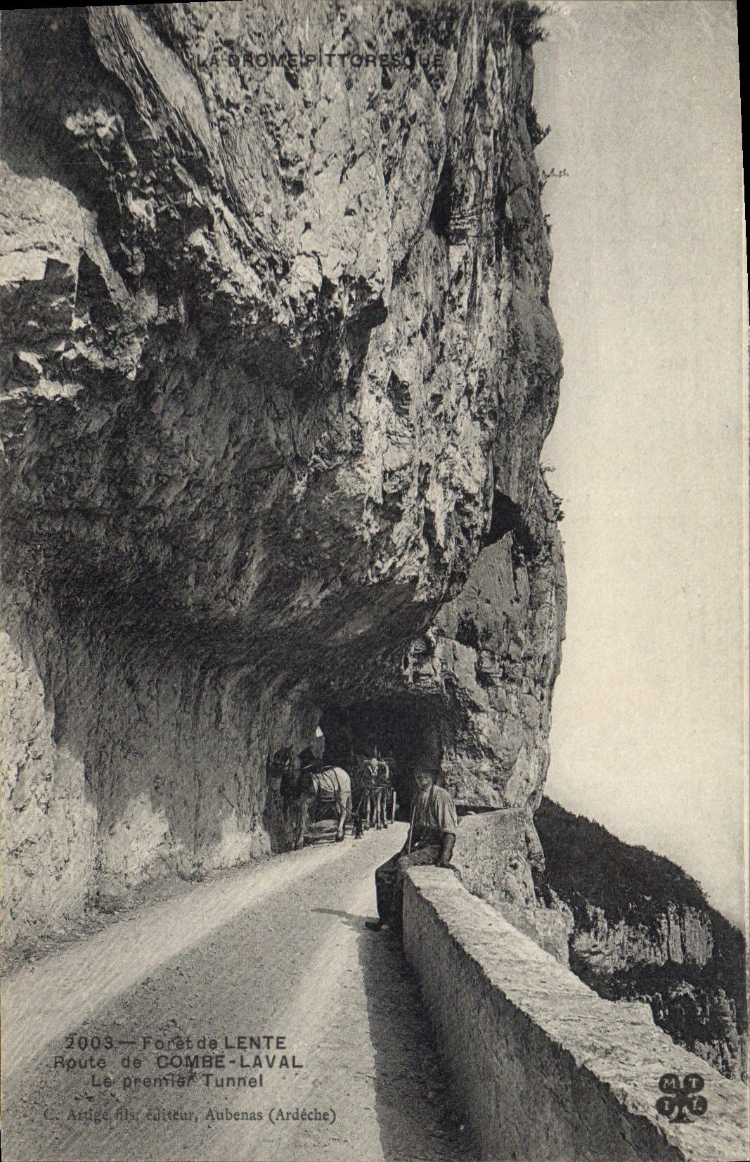 Route de Combe-Laval — Le premier tunnel — C. Arlige fils, éditeur, Aubenas (Ardèche)