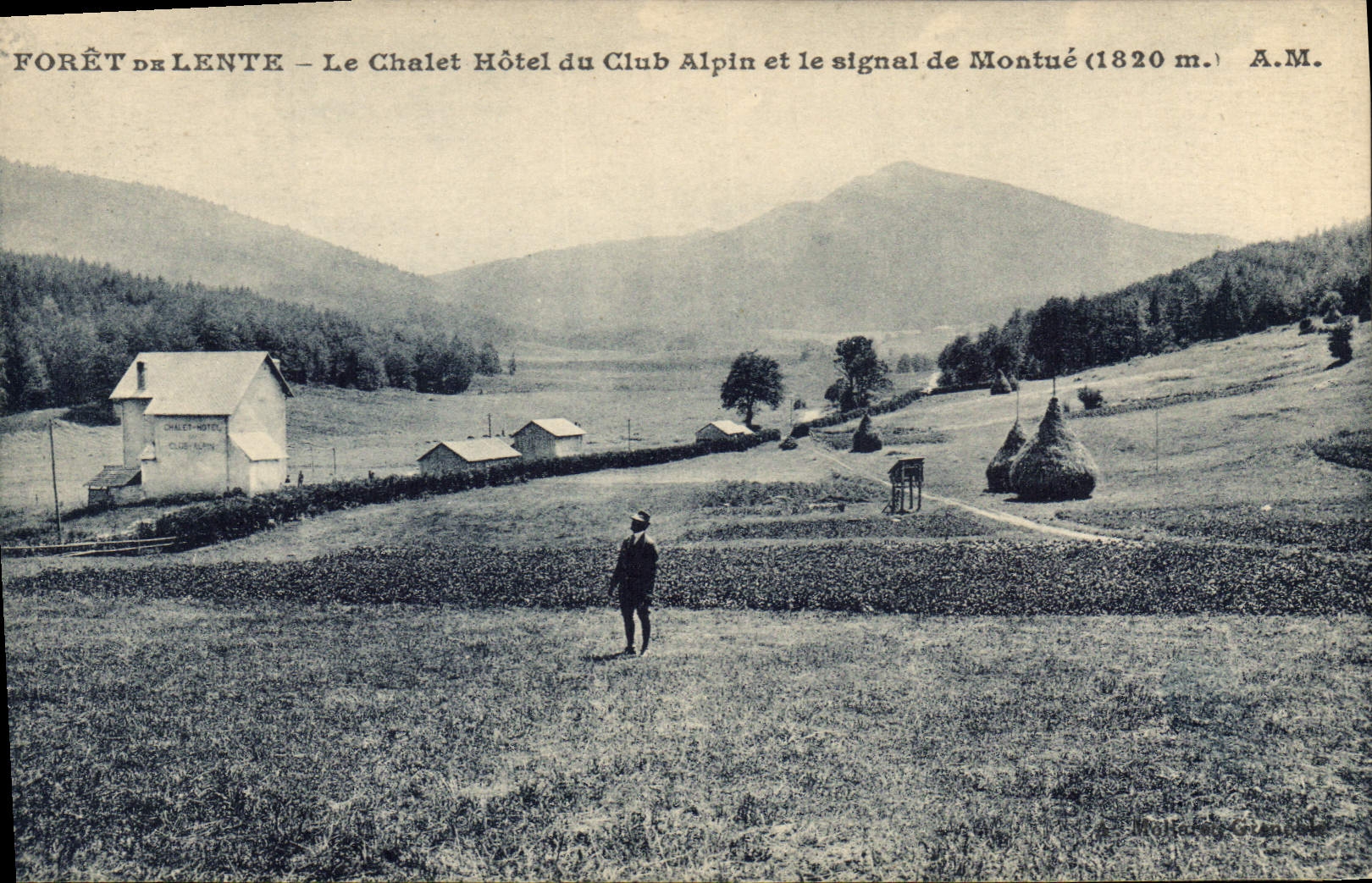 Forêt de Lente — Le Chalet Hôtel du Club Alpin et le signal de Montué (1820 m.) — A.M.