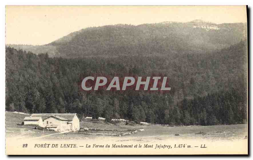 Forêt de Lente — La Ferme du Mandement et le Mont Jujufrey, 1.474 m. — LL