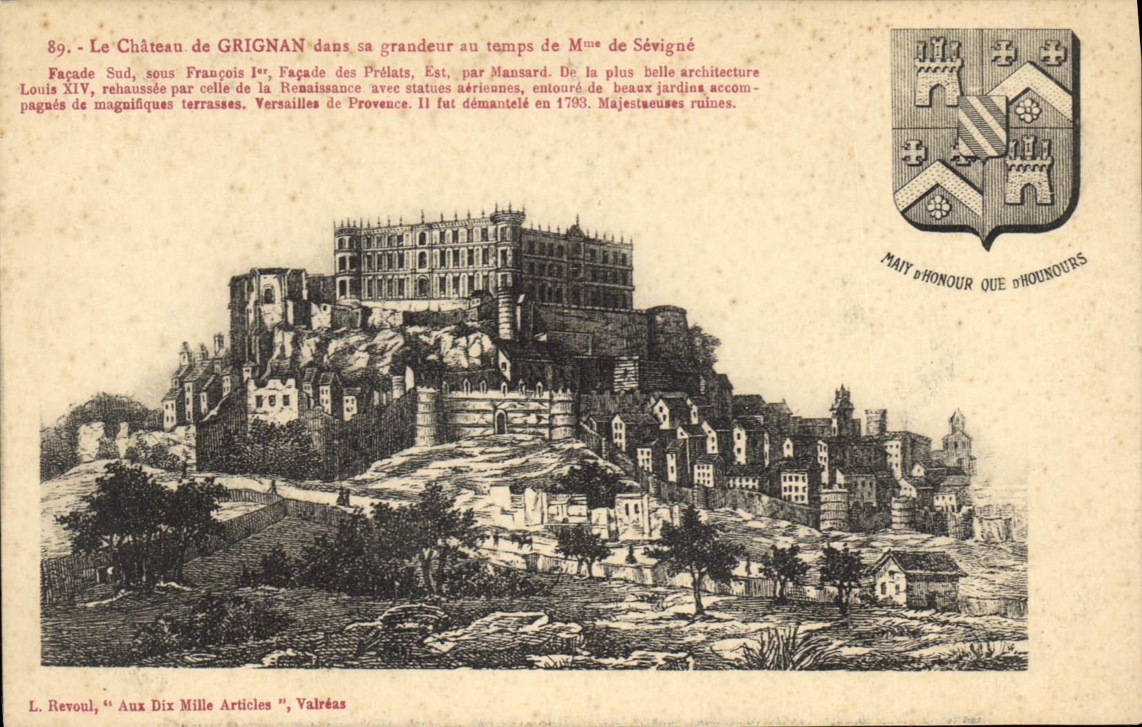 Le Château de Grignan dans sa grandeur au temps de Mme de Sévigné — L. Revoul, "Aux Dix Mille Articles", Valréas