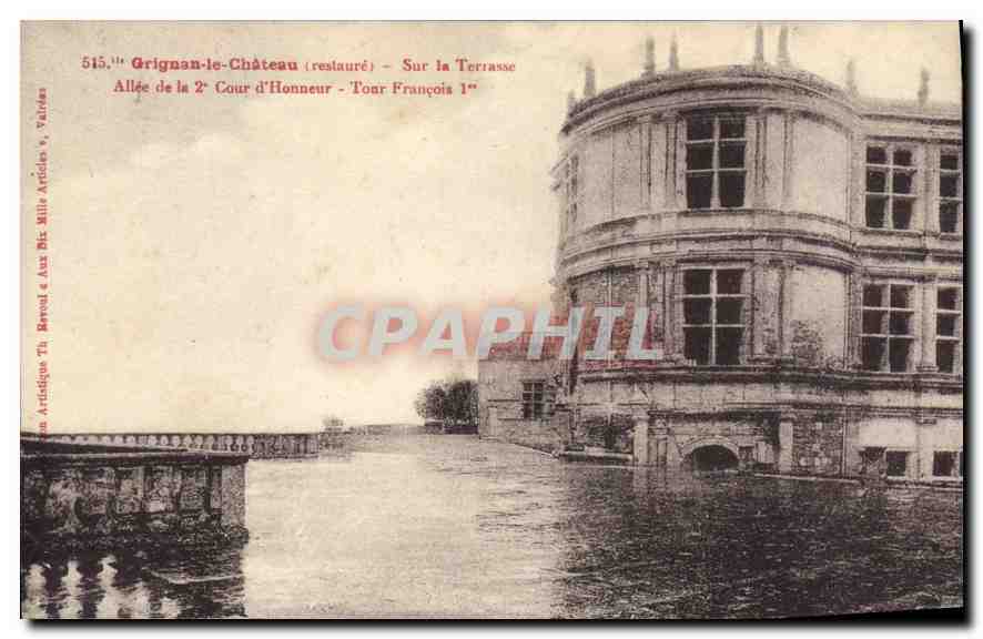 CPA Grignan le Chateau restaure sur la Terrasse Allee de la 2e Cour d'honneur Tour Francois Ier Trai