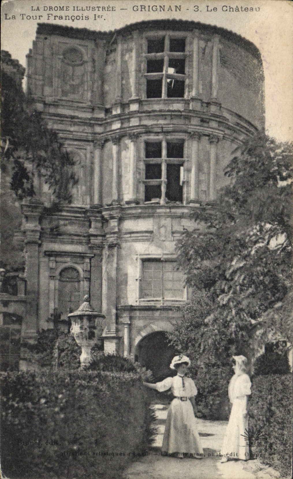 Grignan - Le Château, La Tour François Ier — La Drome Illustrée, n°3
