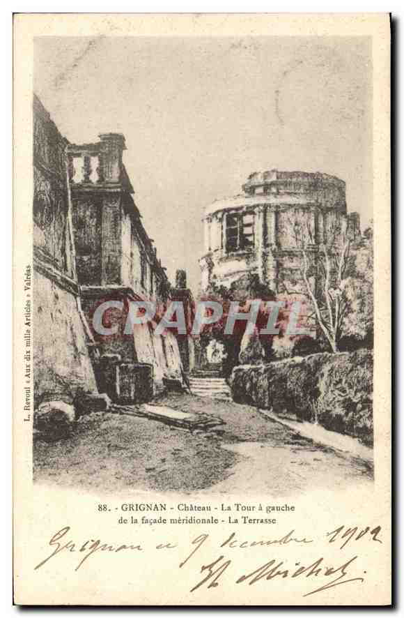 CPA Grignan chateau la Tour a gauche de la facade meridionale la Terrasse 