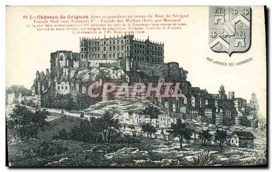 Château de Grignan — Façade Sud sous François Ier et Façade des Prélats (Est) — par Mansard — Édition Artistique & AUX DIX MILLE ARTICLES, Valréas