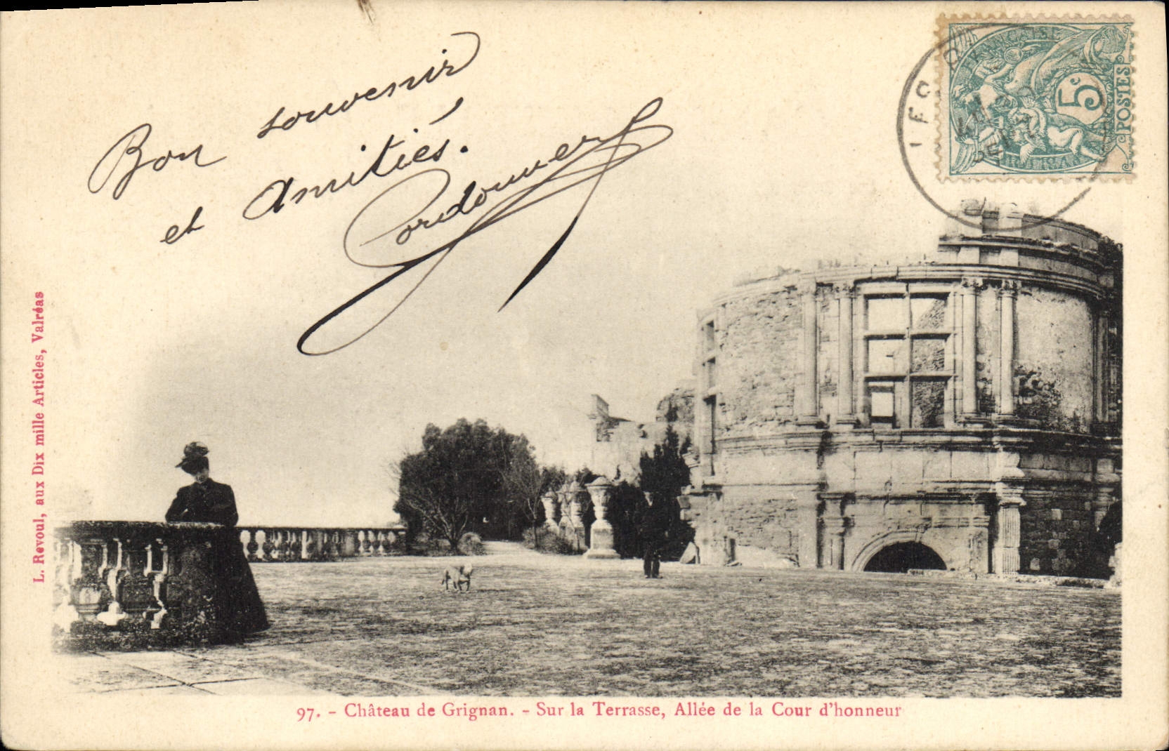 Château de Grignan — Sur la Terrasse, Allée de la Cour d'honneur — L. Revoul, aux Dix mille Articles, Valréas