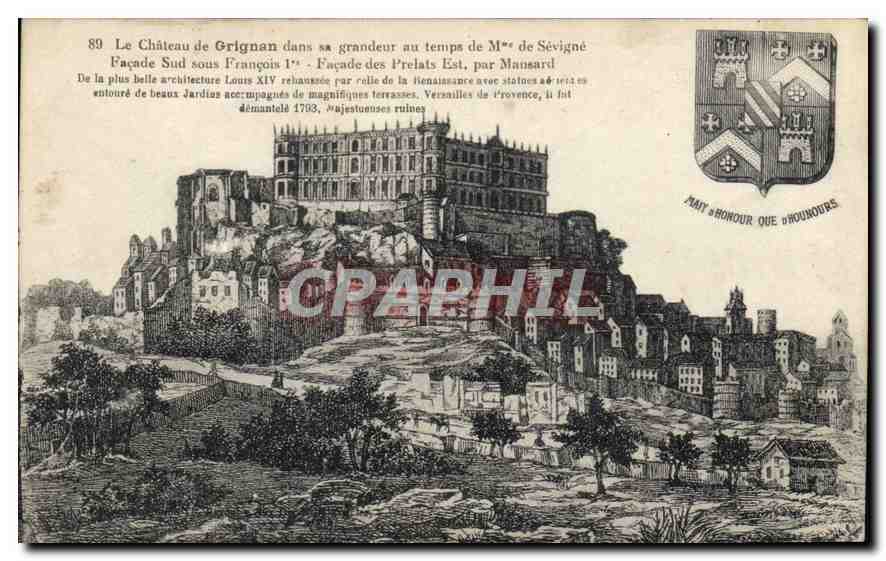 Le Château de Grignan dans sa grandeur au temps de Mme de Sévigné — Façade Sud sous François Ier, Façade Est par Mansard — éditeur MAY & HONOUR QUE BOURGOURS, n°89