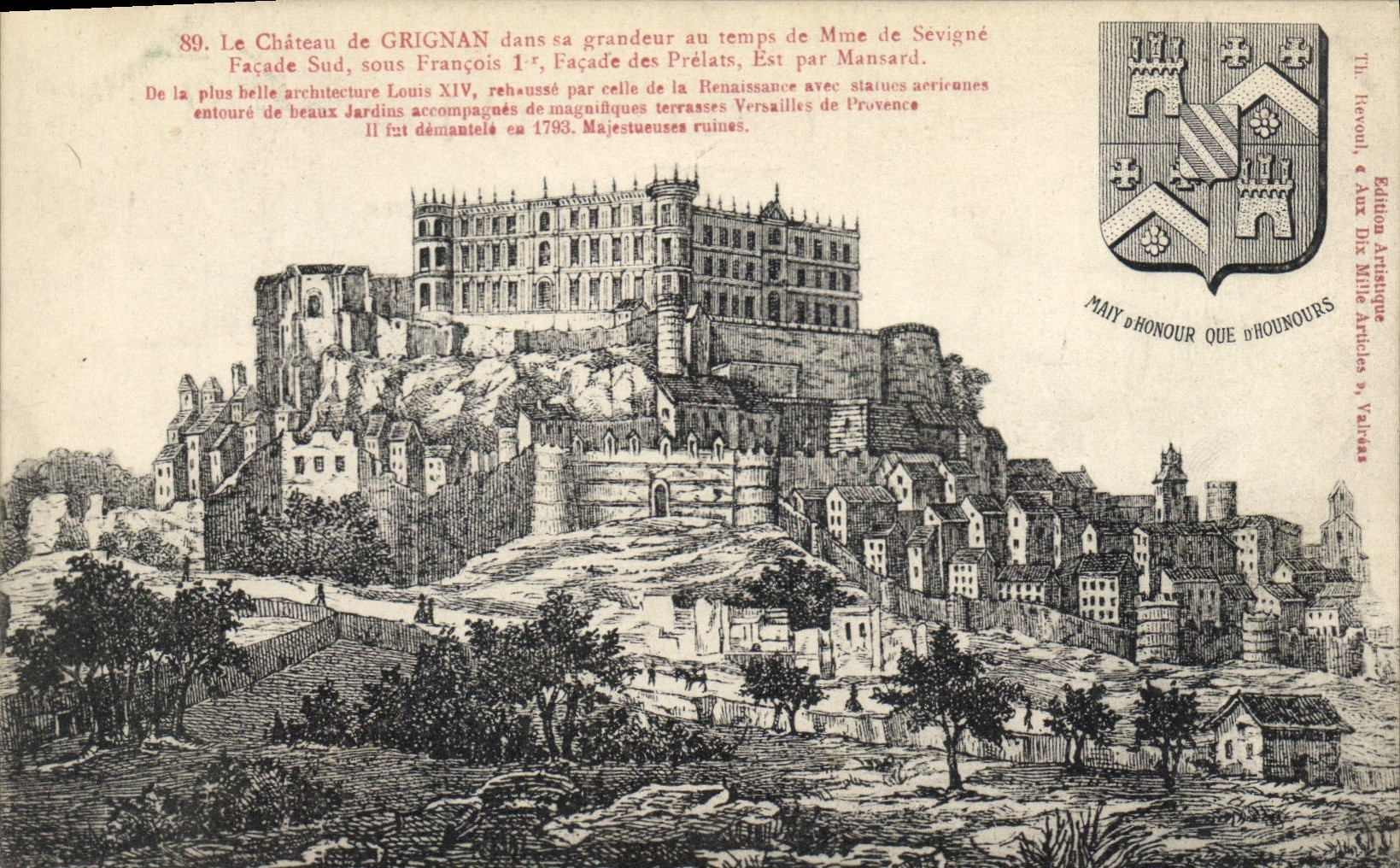 Le Château de Grignan — Façade Sud sous François Ier, réhaussé par Mansard — Édition Artistique