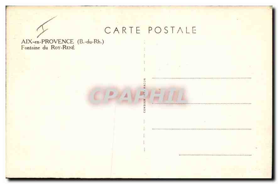 Aix-en-Provence — Fontaine du Roy-René — éditée par Condier & Macon — Verso