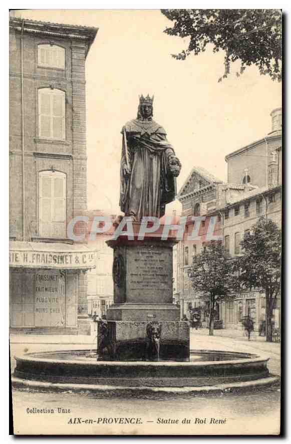 AIX-en-PROVENCE — Statue du Roi René — Éditeur H. Fraissinet & Cie