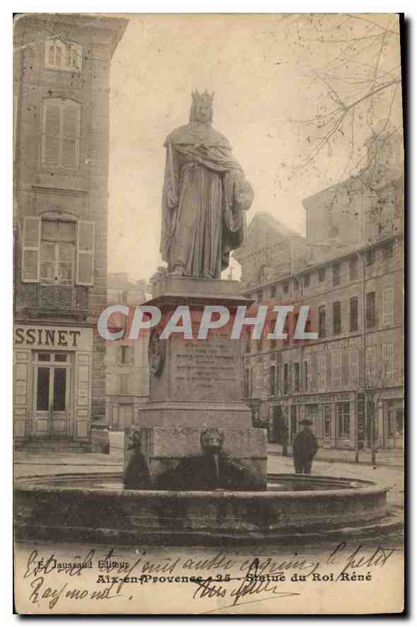 Aix-en-Provence — Statue du Roi René — Éditeur : E. Jaussaud, n°25