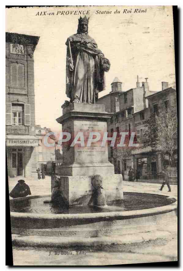 AIX-en PROVENCE — Statue du Roi René — J. B. Bouis, Edit.