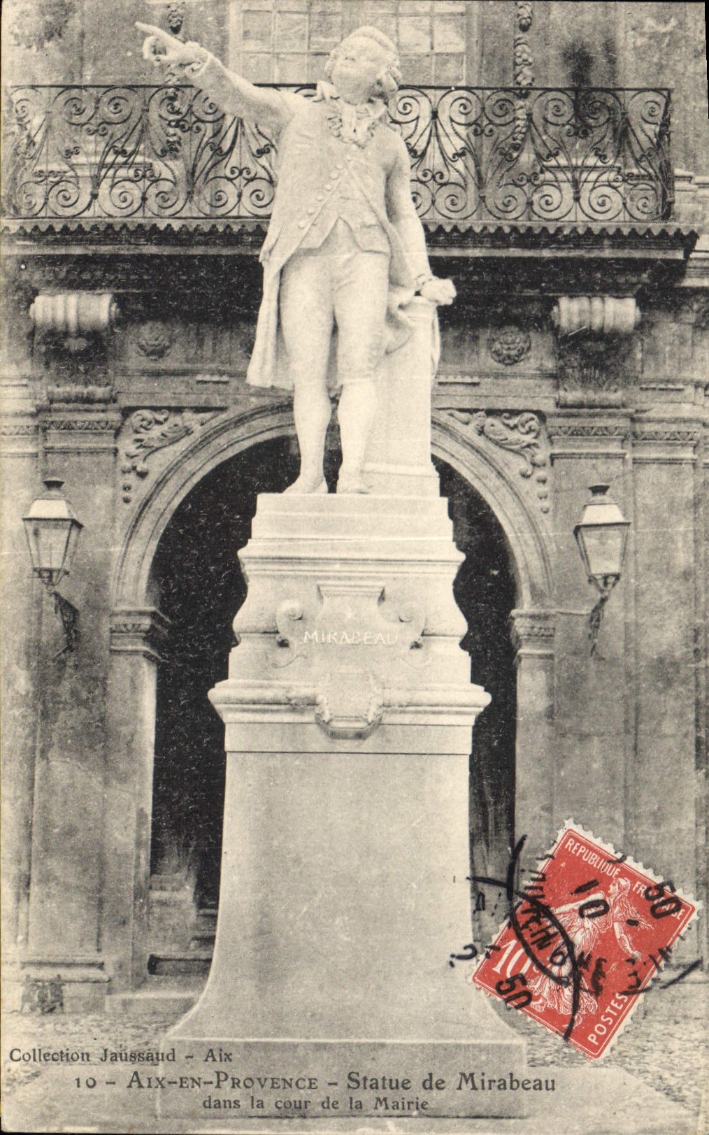 Aix-en-Provence — Statue de Mirabeau dans la cour de la Mairie — Collection Jaussaud, n°10