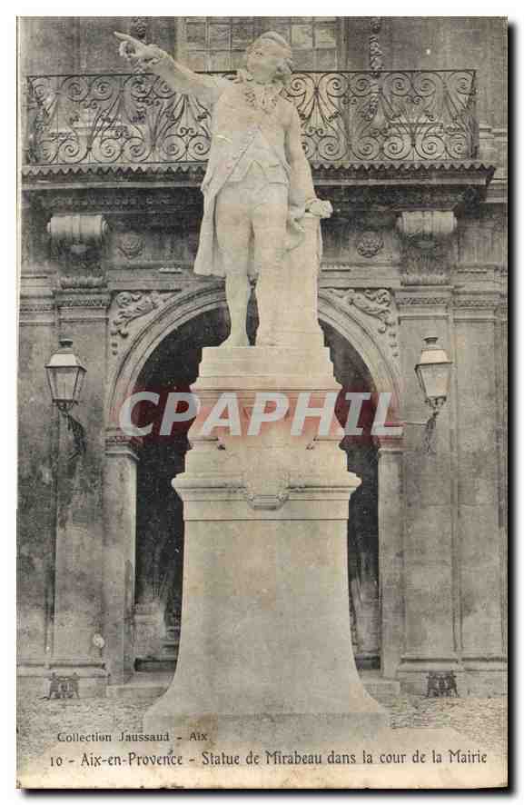 Aix-en-Provence — Statue de Mirabeau dans la cour de la Mairie — Collection Jaussaud