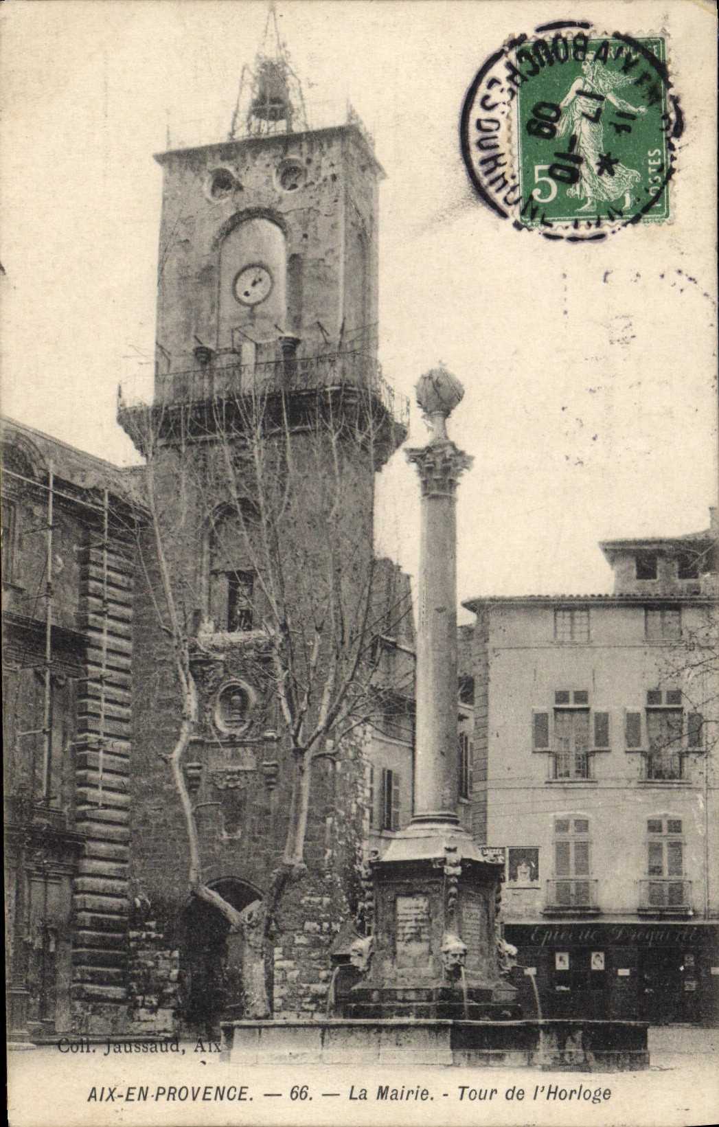 Aix-en-Provence — La Mairie. Tour de l'Horloge — Coll. Jaussaud, Aix — 66