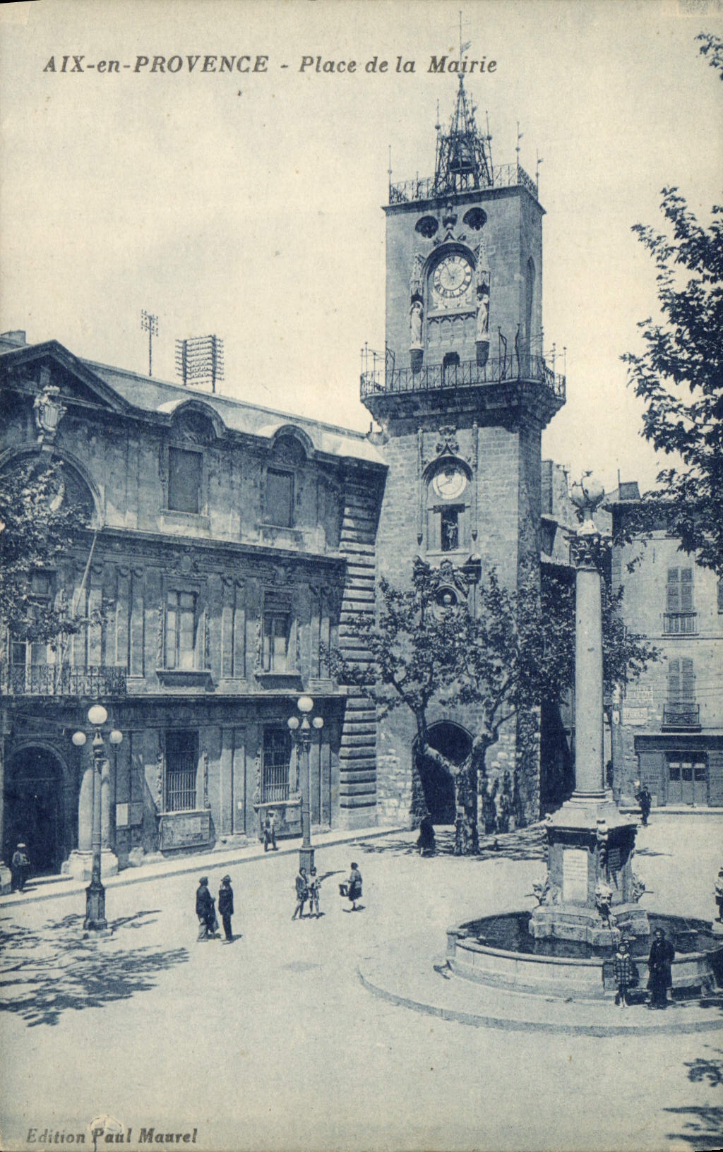 Aix-en-Provence - Place de la Mairie — édition Paul Maurel