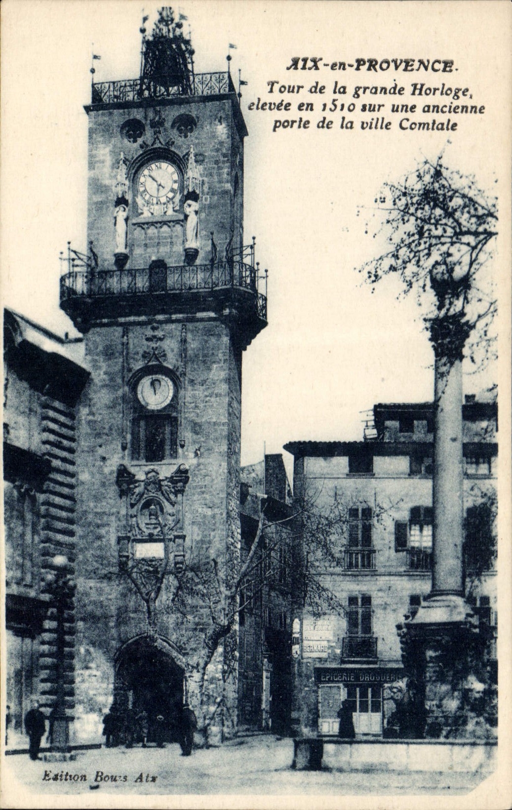 Aix-en-Provence — Tour de la grande Horloge, élevée en 1510 sur une ancienne porte de la ville Comtale — Édition Bou's Air