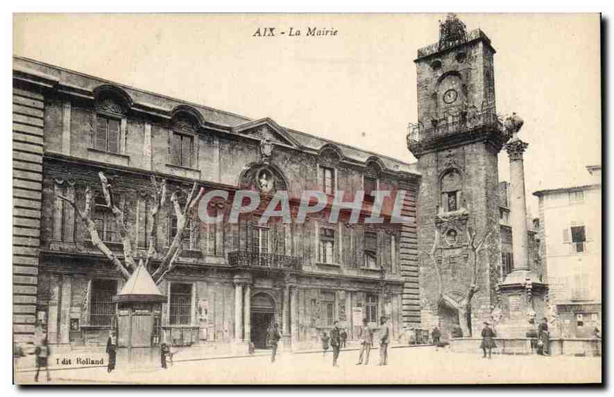 Aix - La Mairie — avec la Tour de l'Horloge — édit. Holland - Anverso