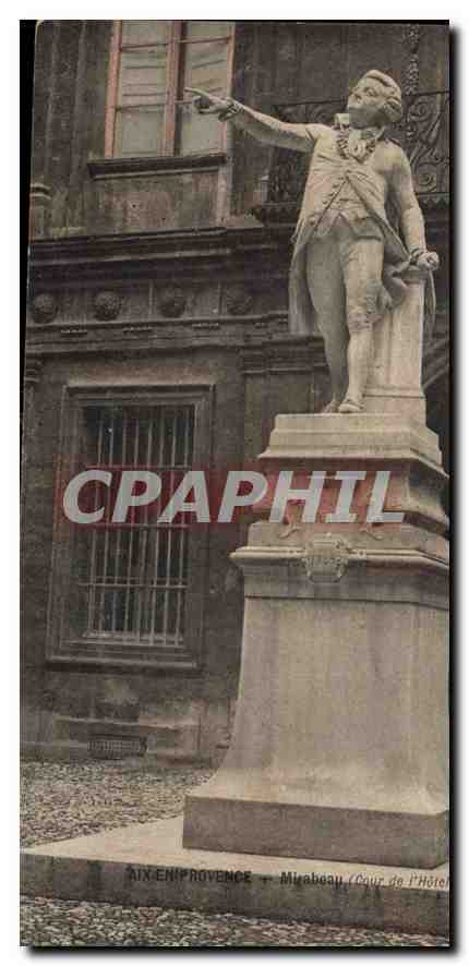 Aix-en-Provence — Statue de Mirabeau au Cour de l'Hôtel — Éditeur : CPAPHIL