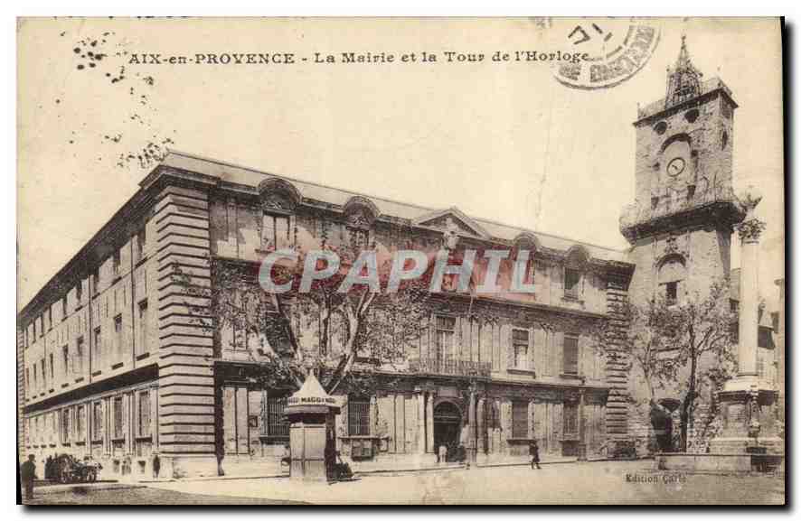 Antike Ansichtskarte Aix en Provence Das Rathaus und die Uhrturm
