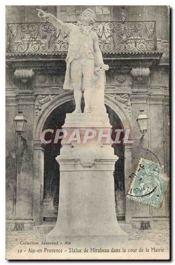 Statue de Mirabeau dans la cour de la Mairie — Aix-en-Provence — Collection Jaussaud — n°10