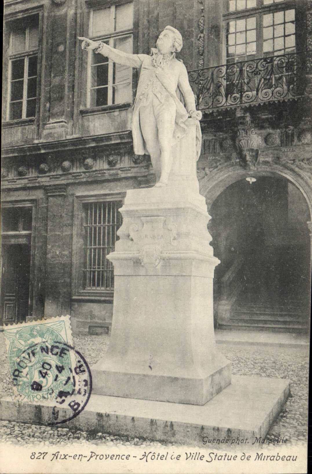 Aix-en-Provence — Hôtel de Ville, Statue de Mirabeau — Guende phot. Marcelle