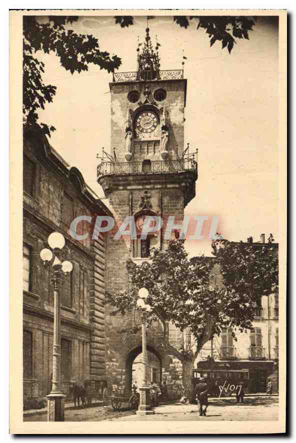 CPA La Douce France Aix en Provence B du R Tour de l'Horloge 