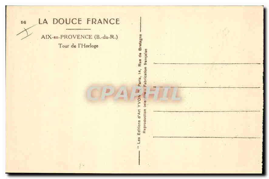 CPA La Douce France Aix en Provence B du R Tour de l'Horloge  — Rückseite