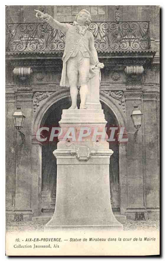 Aix-en-Provence — Statue de Mirabeau dans la cour de la Mairie — Collection Jaussaud, Aix