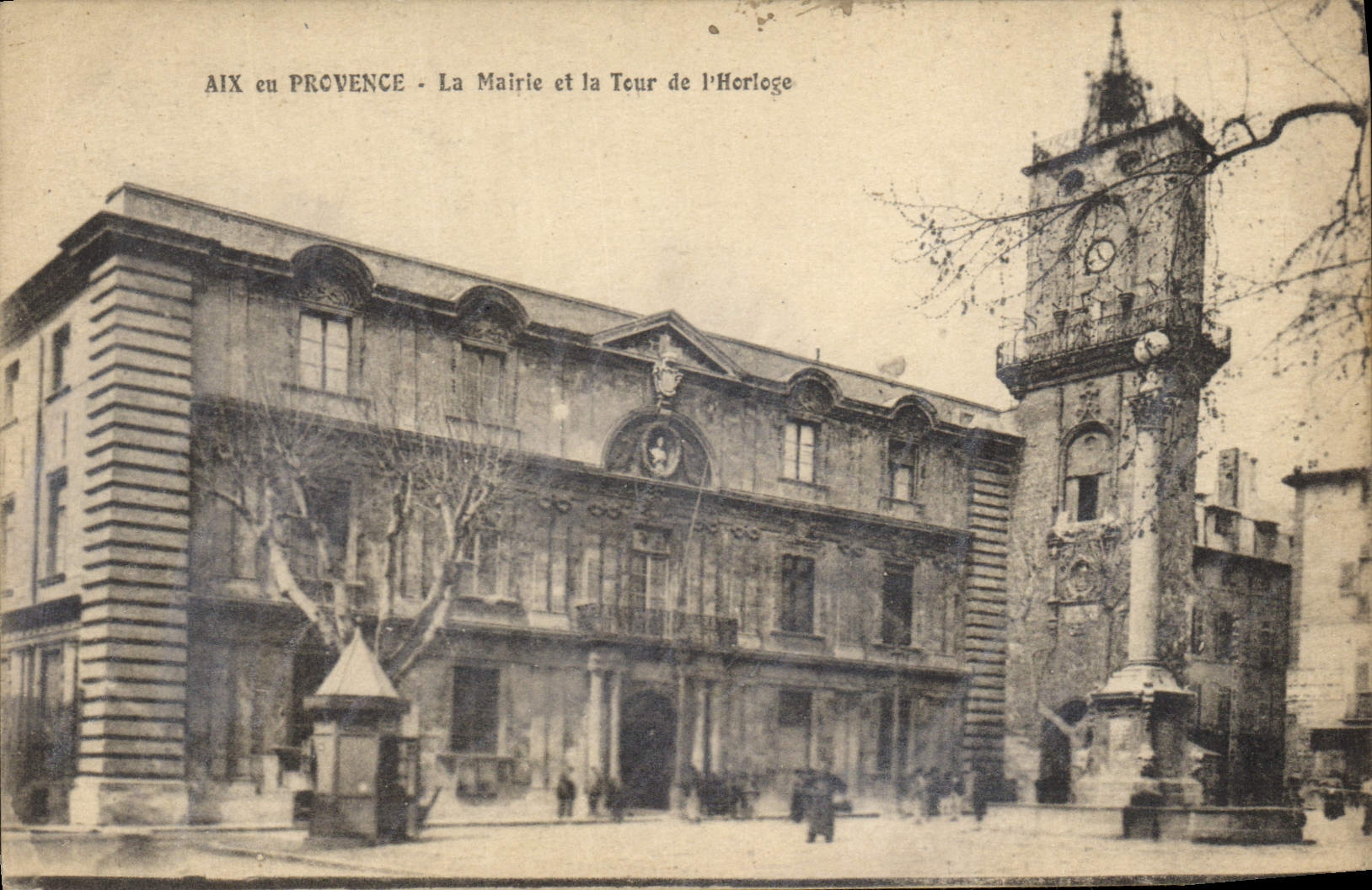 Aix-en-Provence - La Mairie et la Tour de l'Horloge — éditeur non identifié