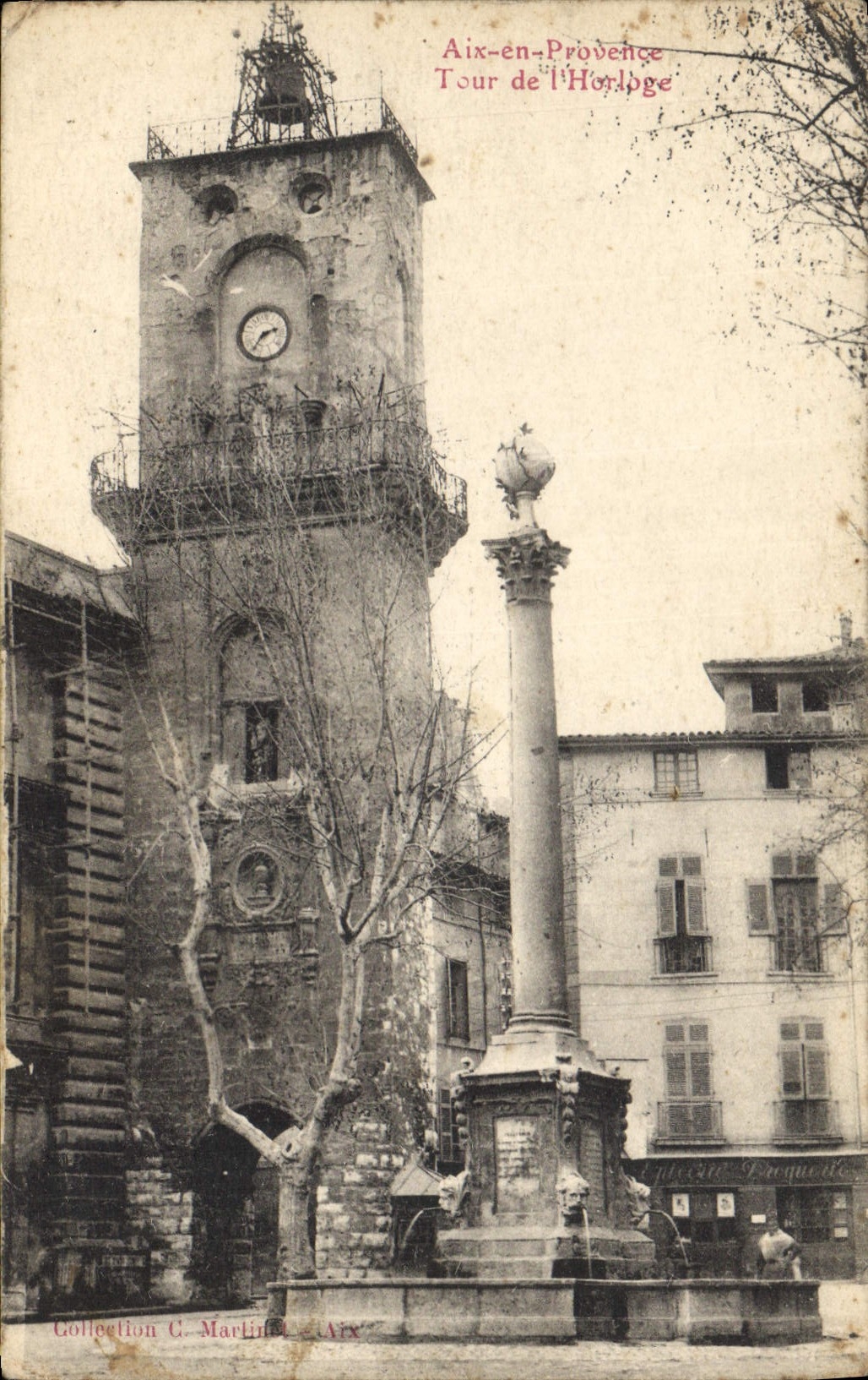 Aix-en-Provence — Tour de l'Horloge et colonne monumentale — Collection C. Martinet, Aix