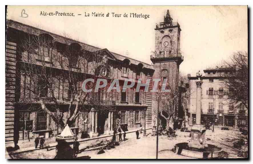 Aix-en-Provence — La Mairie & Tour de l'Horloge — Maggi