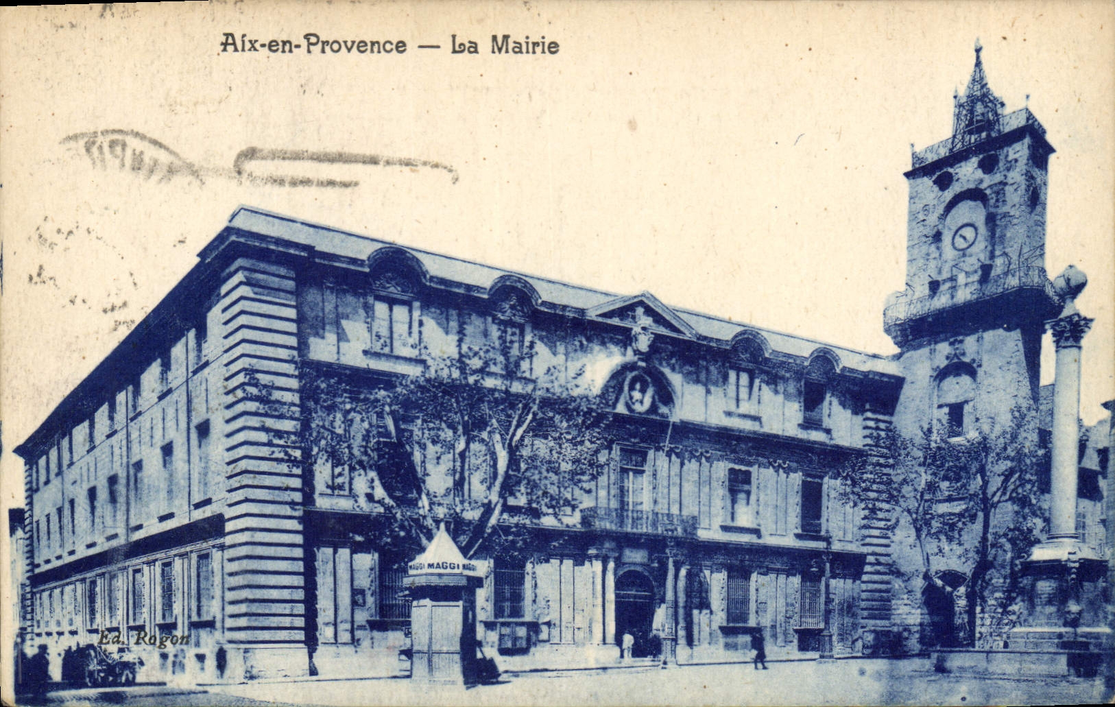 Aix-en-Provence — La Mairie — Éditeur Ea. Ragon
