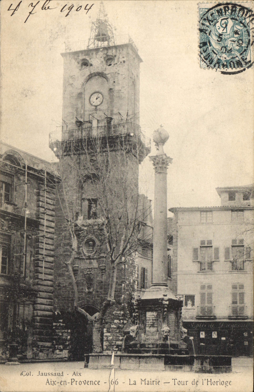 Aix-en-Provence — La Mairie — Tour de l'Horloge — Col. Jaussaud