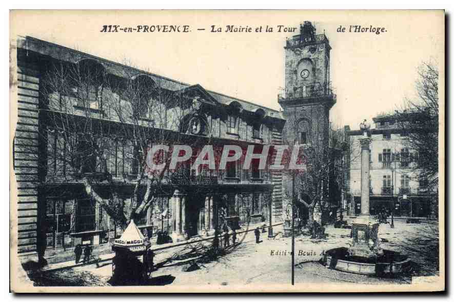 Aix-en-Provence — Die Stadtverwaltung und die Uhrturm — Édition Béruis