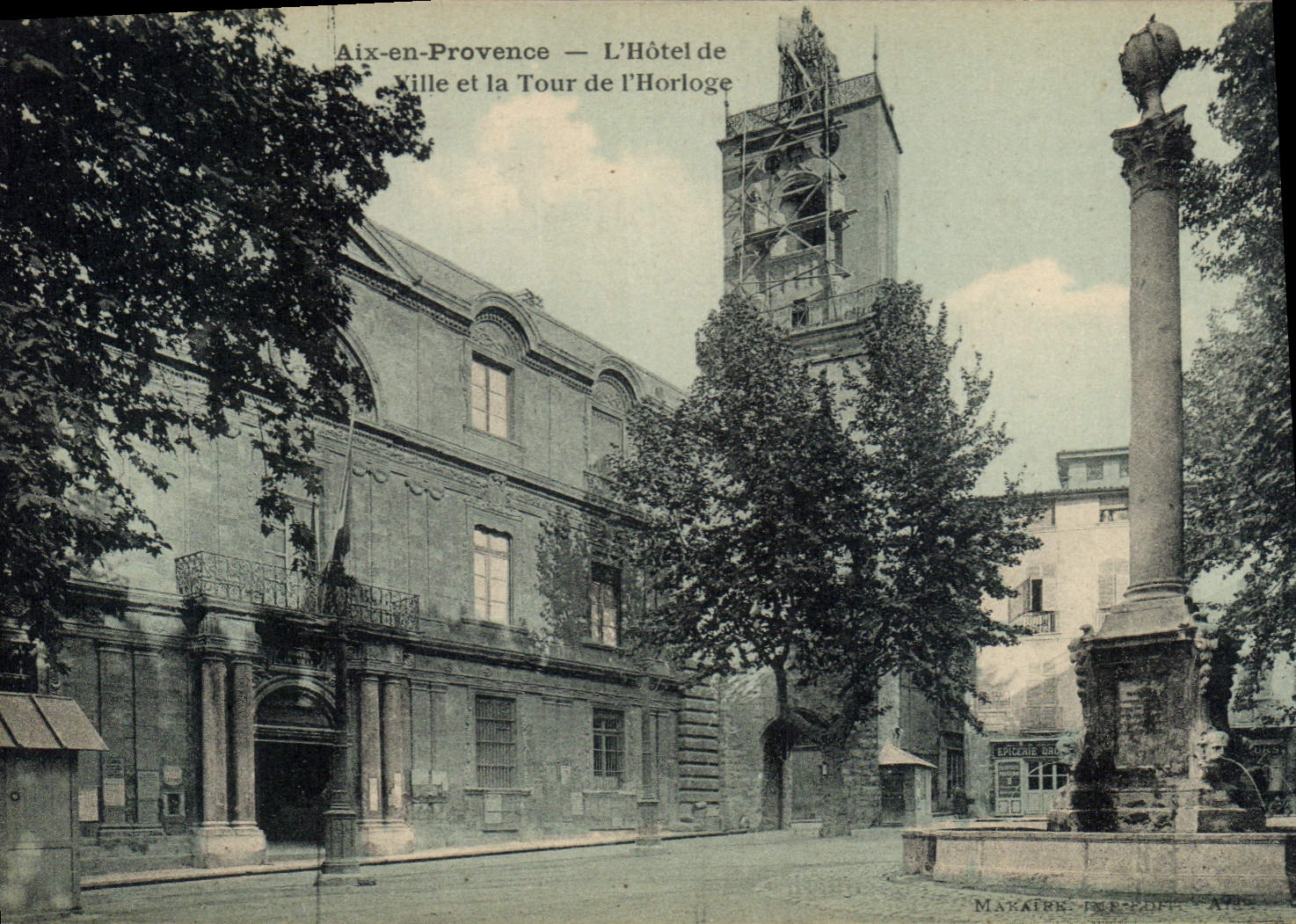 Aix-en-Provence — L'Hôtel de Ville et la Tour de l'Horloge — Maxatyr, Imprimeur — Aix
