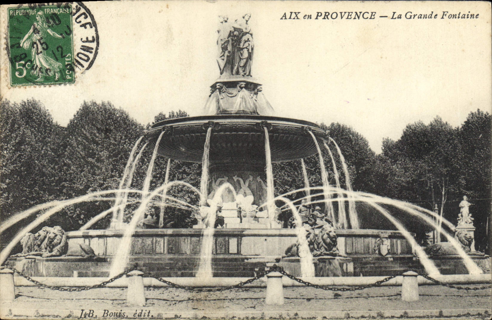 AIX en PROVENCE — La Grande Fontaine — JtB. Bouis, Éditeur