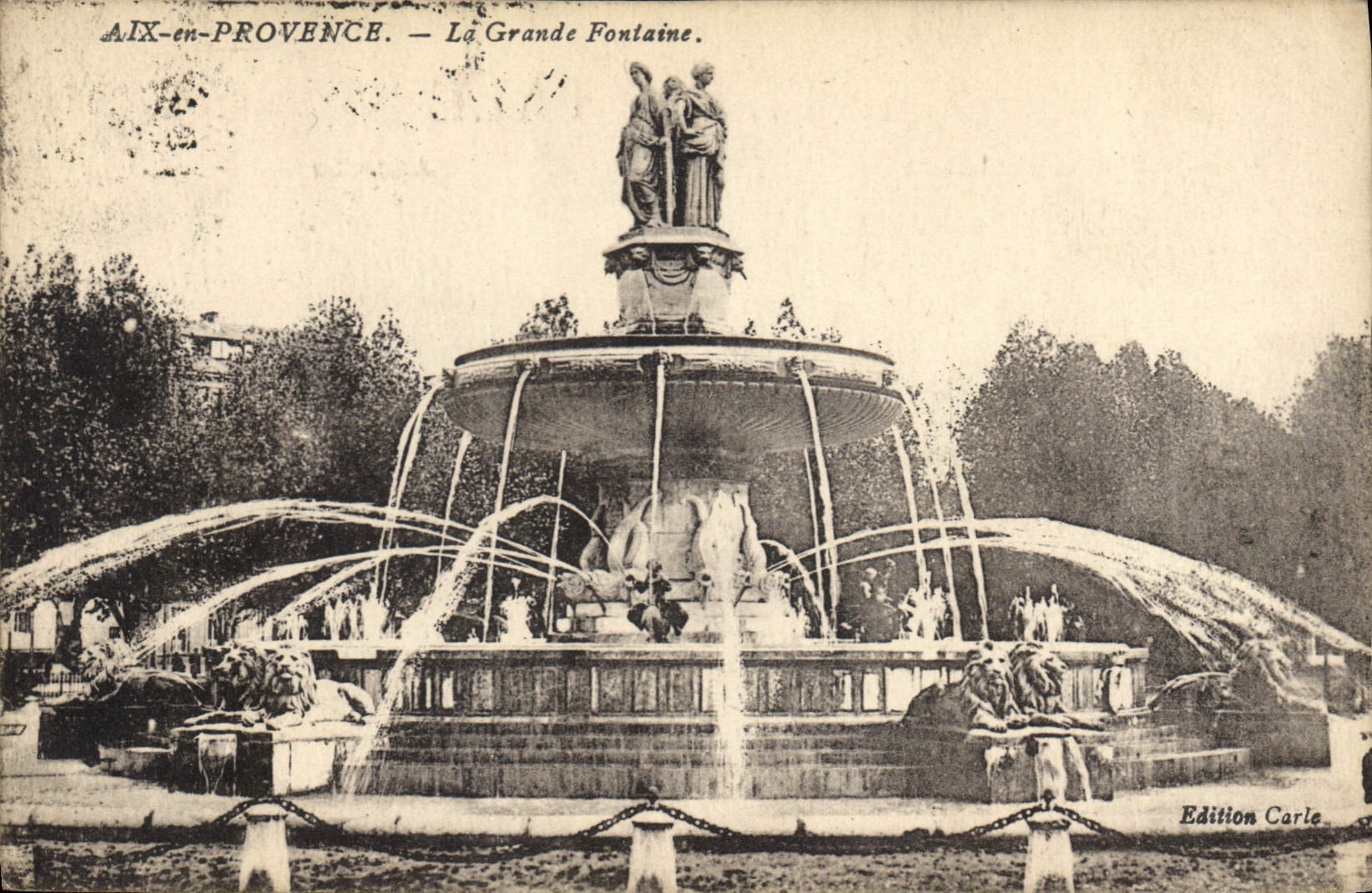 Aix-en-Provence — La Grande Fontaine — Edition Carle