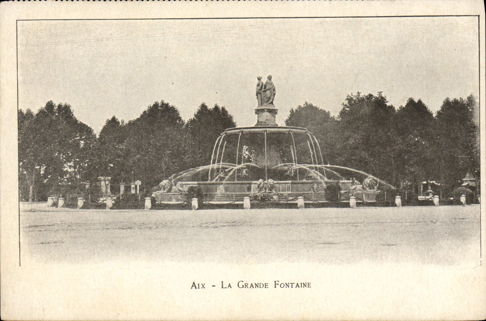 Aix - La Grande Fontaine — édité par la Provence-Carte Postale