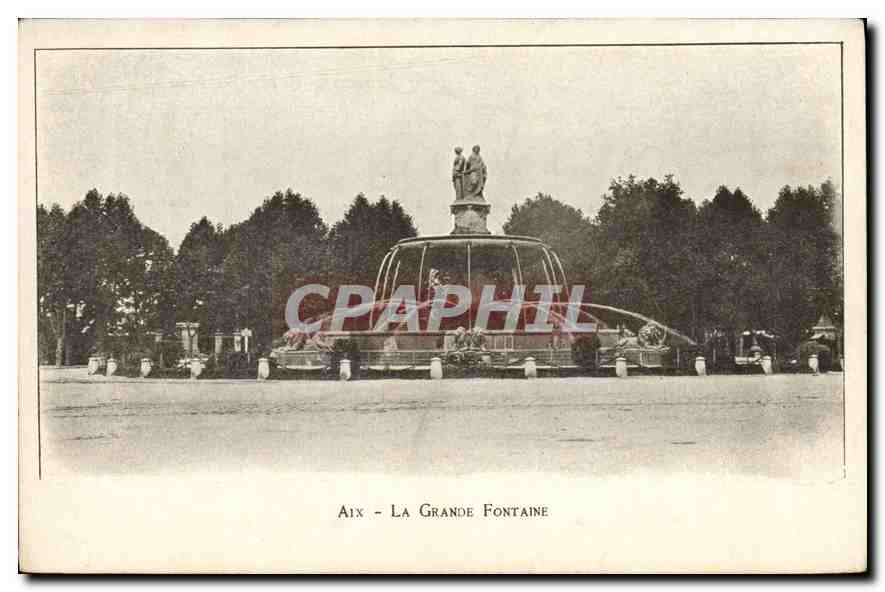 Aix - La Grande Fontaine — éditée par la Provence-Carte Postale